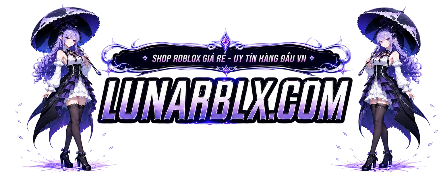LUNARBLX.COM - SHOP ROBLOX UY TÍN - CHẤT LƯỢNG!